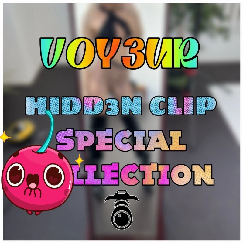NEW! V0Y£UR H!DD£N CL!P SP£C!AL C0LL£CT!0N