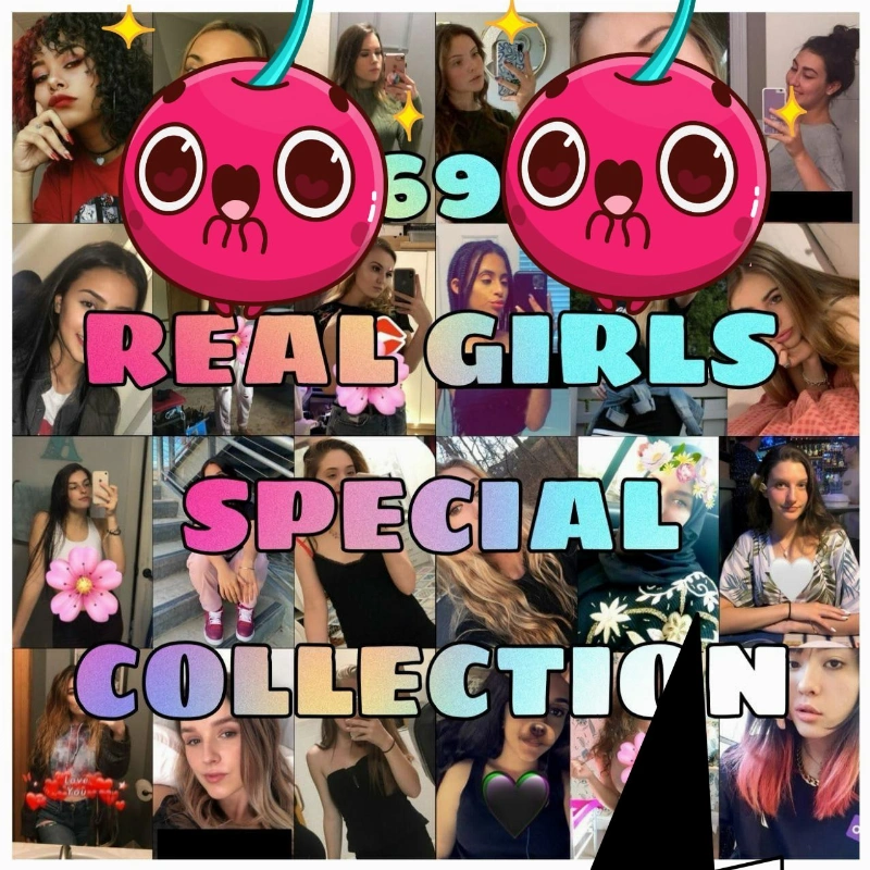 69 REAL G!RLS SPECIAL COLLECTION