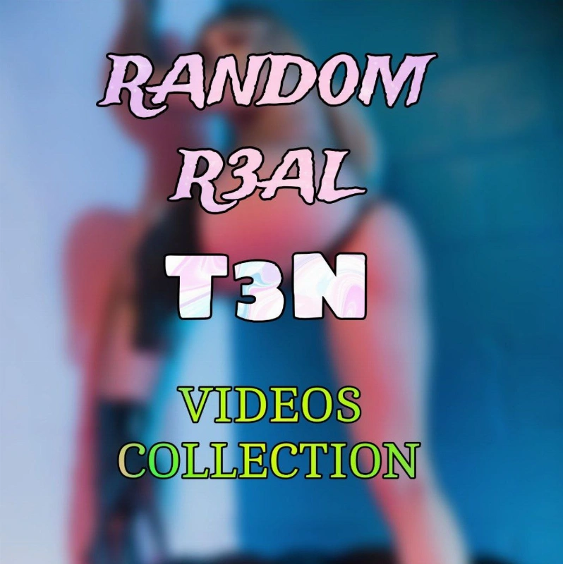 Random R3al T3n V!d£0s C102