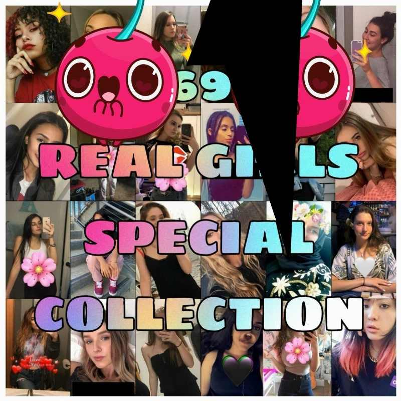 69 REAL G!RLS SPECIAL COLLECTION
