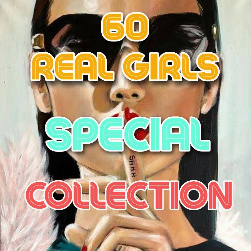 60 REAL G!RLS SPECIAL COLLECTION